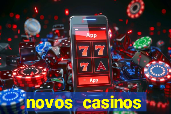 novos casinos online 2024