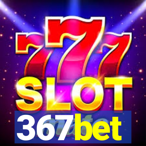 367bet