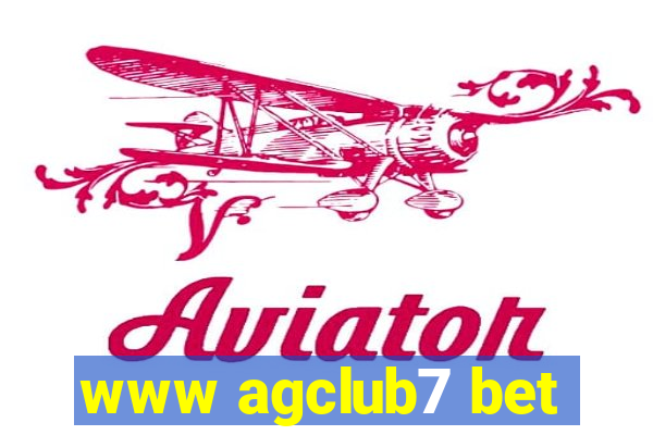 www agclub7 bet