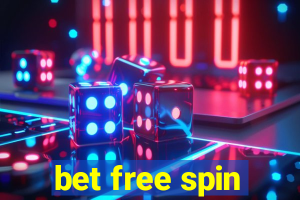 bet free spin