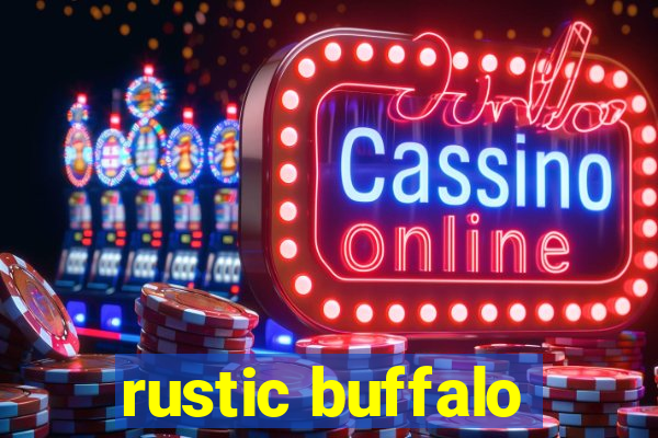 rustic buffalo