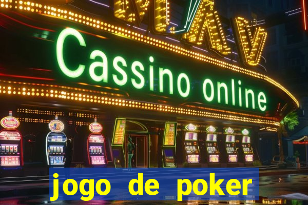 jogo de poker dinheiro real