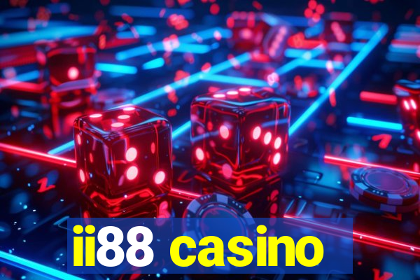 ii88 casino