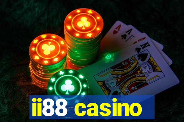 ii88 casino