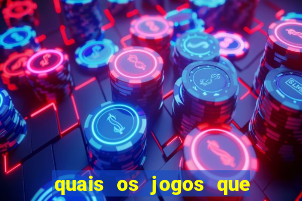 quais os jogos que d茫o dinheiro de verdade