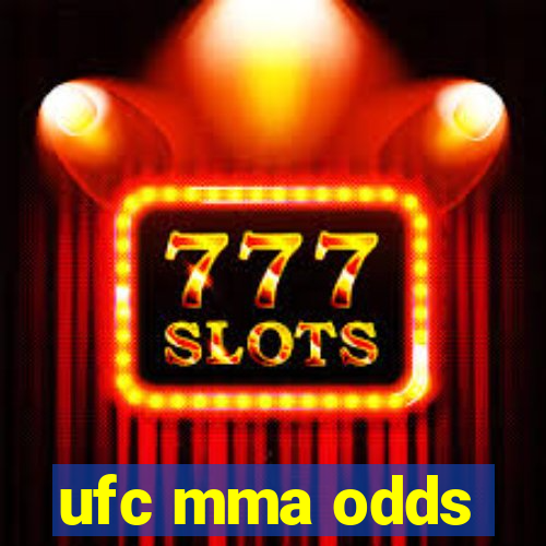 ufc mma odds