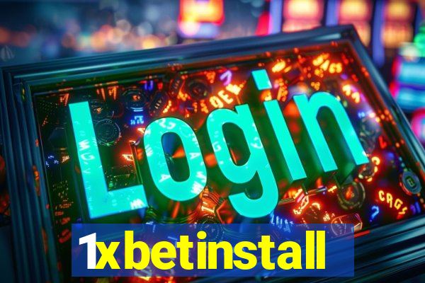 1xbetinstall