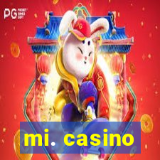 mi. casino