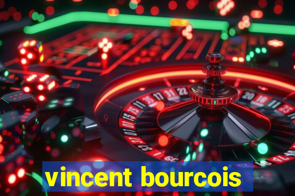 vincent bourcois