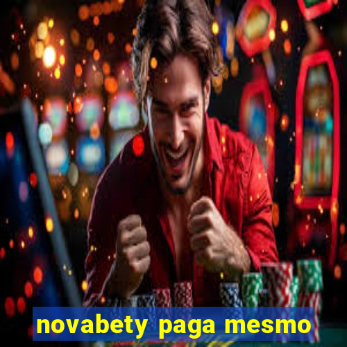 novabety paga mesmo