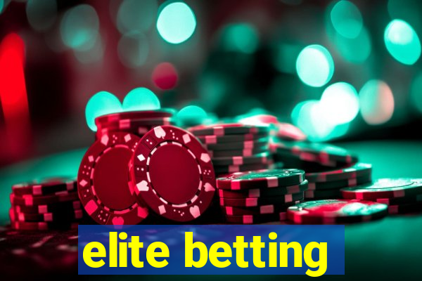 elite betting