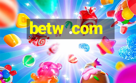 betw .com