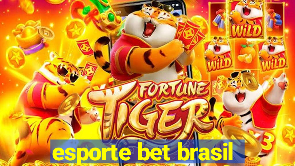 esporte bet brasil