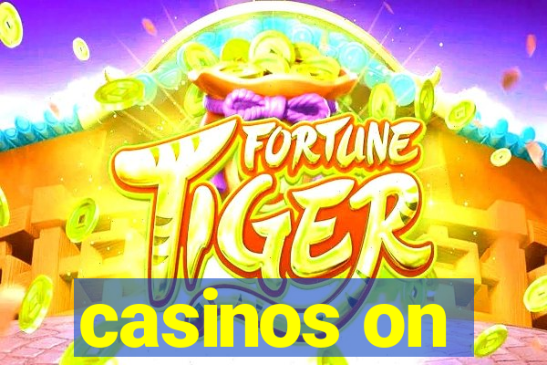 casinos on