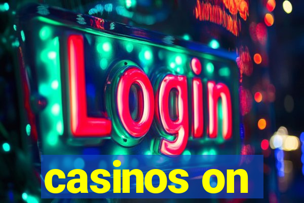 casinos on