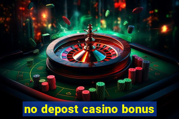 no depost casino bonus