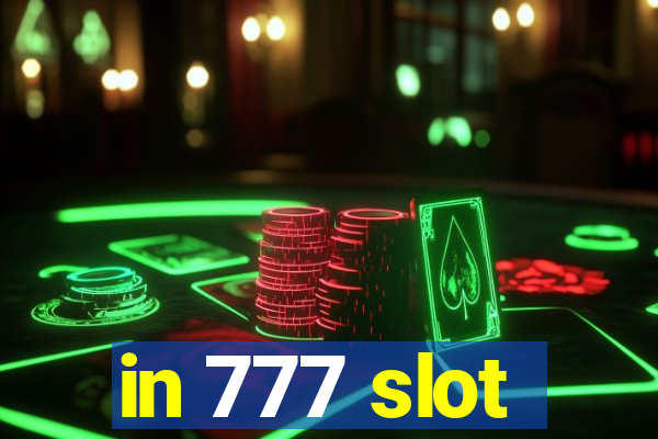 in 777 slot