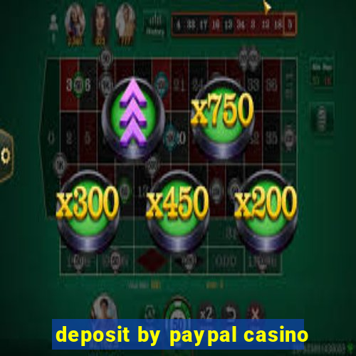 deposit by paypal casino