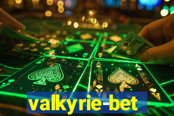 valkyrie-bet