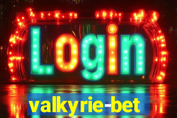 valkyrie-bet