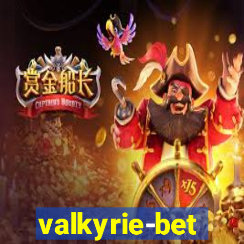 valkyrie-bet