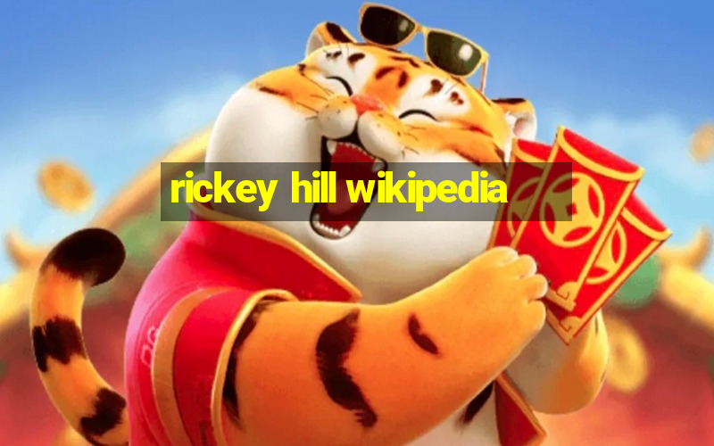 rickey hill wikipedia