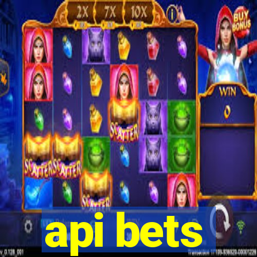 api bets