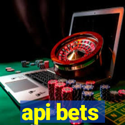 api bets