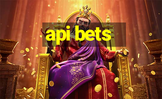 api bets