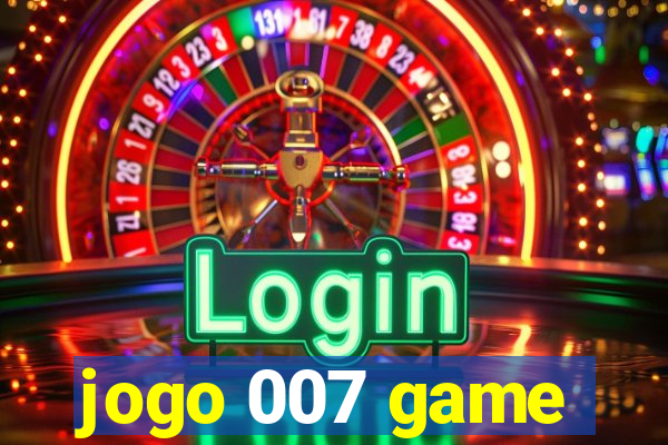 jogo 007 game