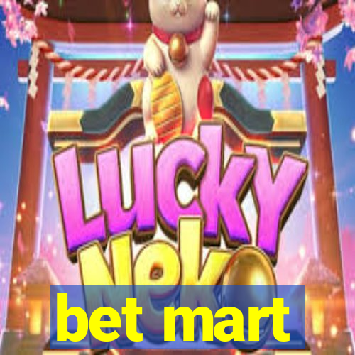 bet mart