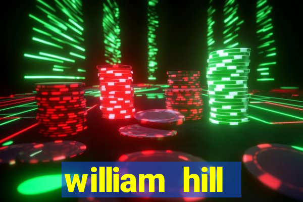 william hill internet betting