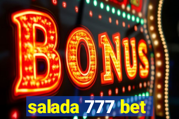 salada 777 bet