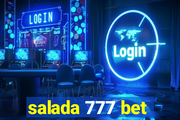 salada 777 bet