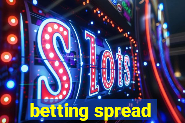 betting spread