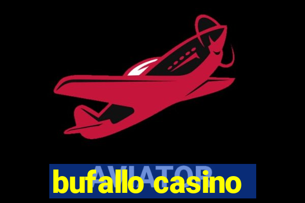 bufallo casino