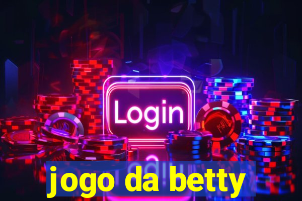 jogo da betty