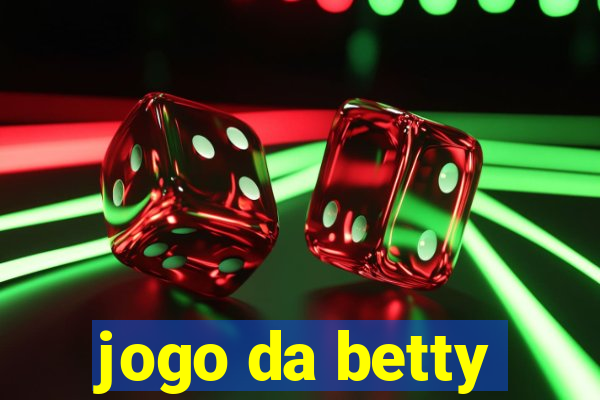 jogo da betty