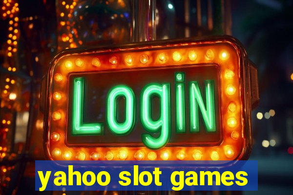 yahoo slot games