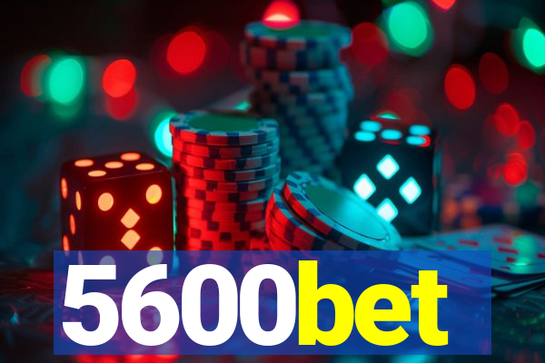 5600bet