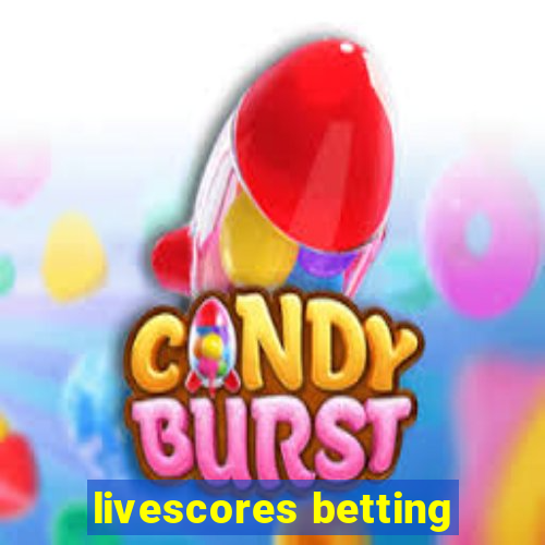 livescores betting