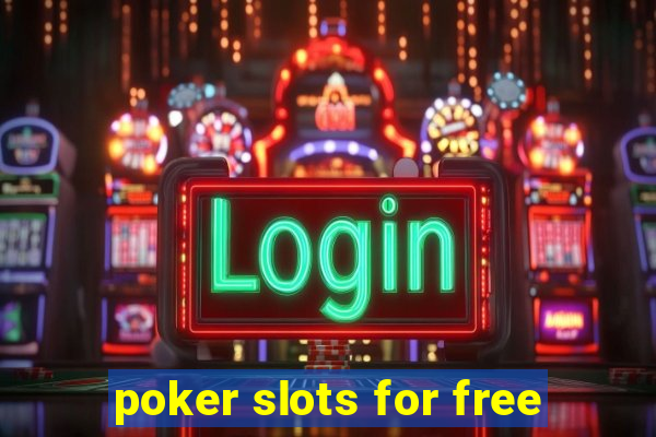 poker slots for free