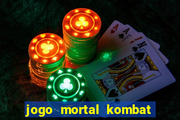 jogo mortal kombat para pc