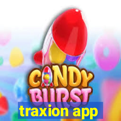 traxion app