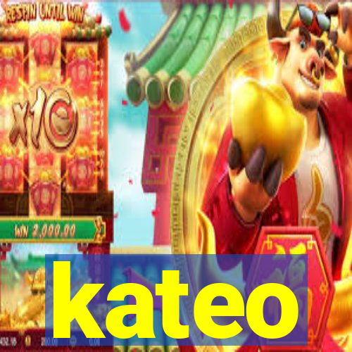 kateo