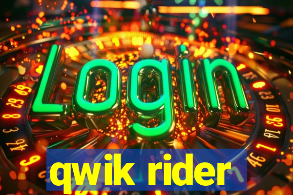 qwik rider