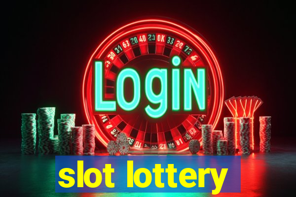 slot lottery