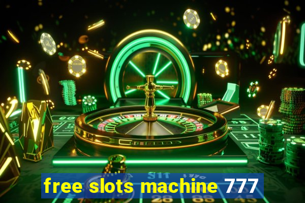 free slots machine 777