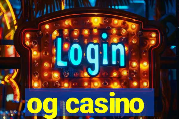 og casino