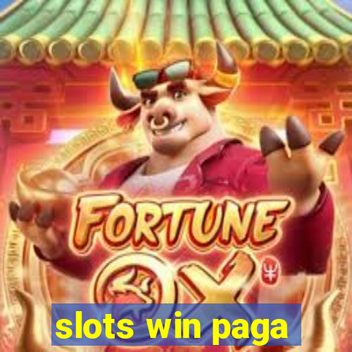 slots win paga